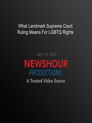 cover image of What Landmark Supreme Court Ruling Means For LGBTQ Rights
